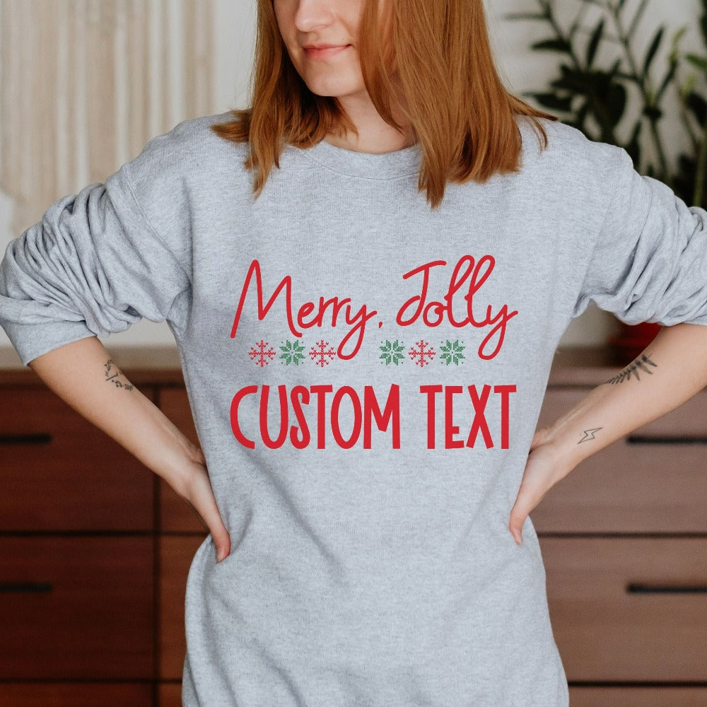 Merry Christmas Family Sweatshirt, Christmas Vibes Sweater, Women Christmas Jumper, Customized Holiday Sweatshirt, Group Xmas Shirts