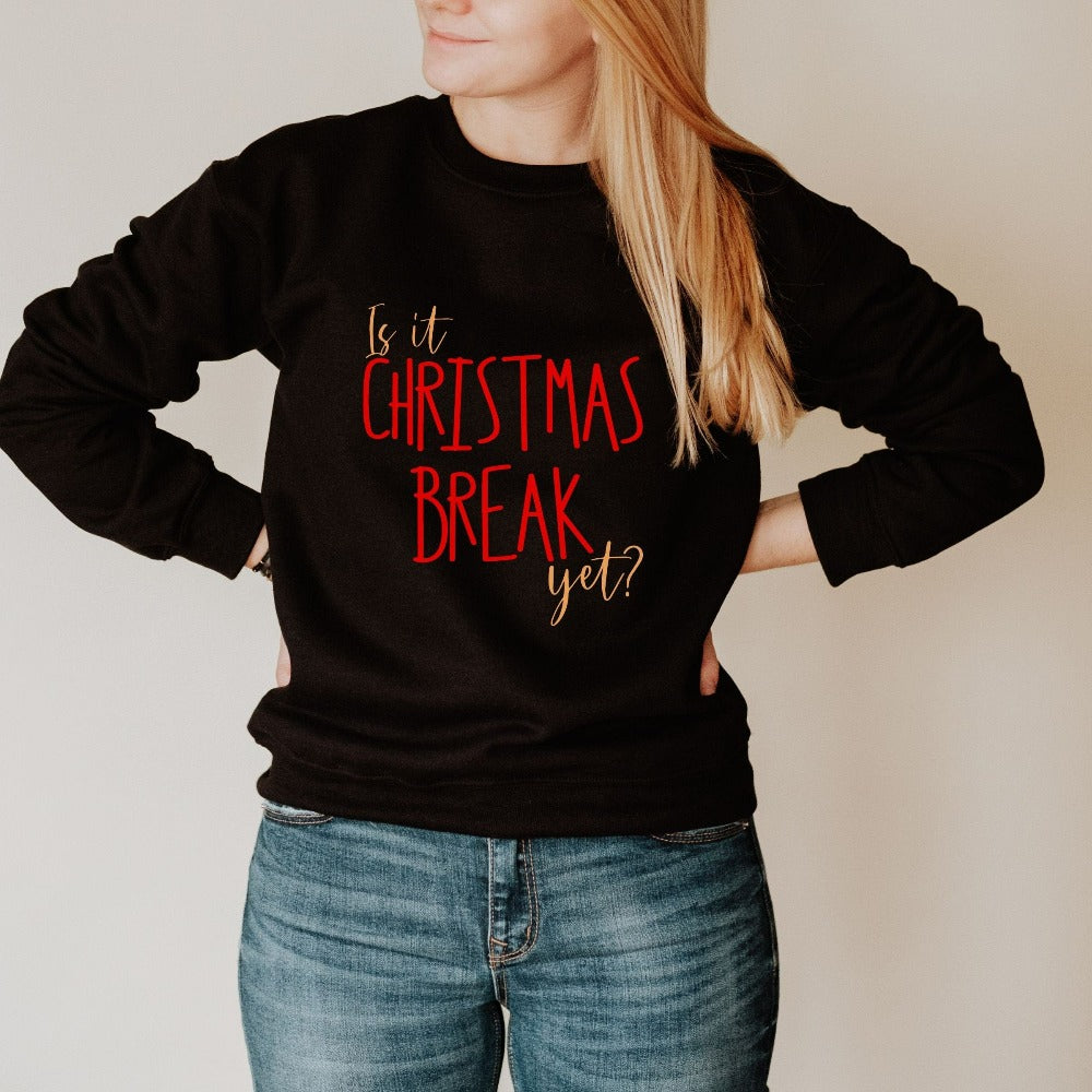 Merry Christmas Gift, Teacher Holiday Sweater, Christmas Break Teacher Sweatshirt, Christmas Jumper, Family Christmas Vacation Shirt, Christmas Pajamas