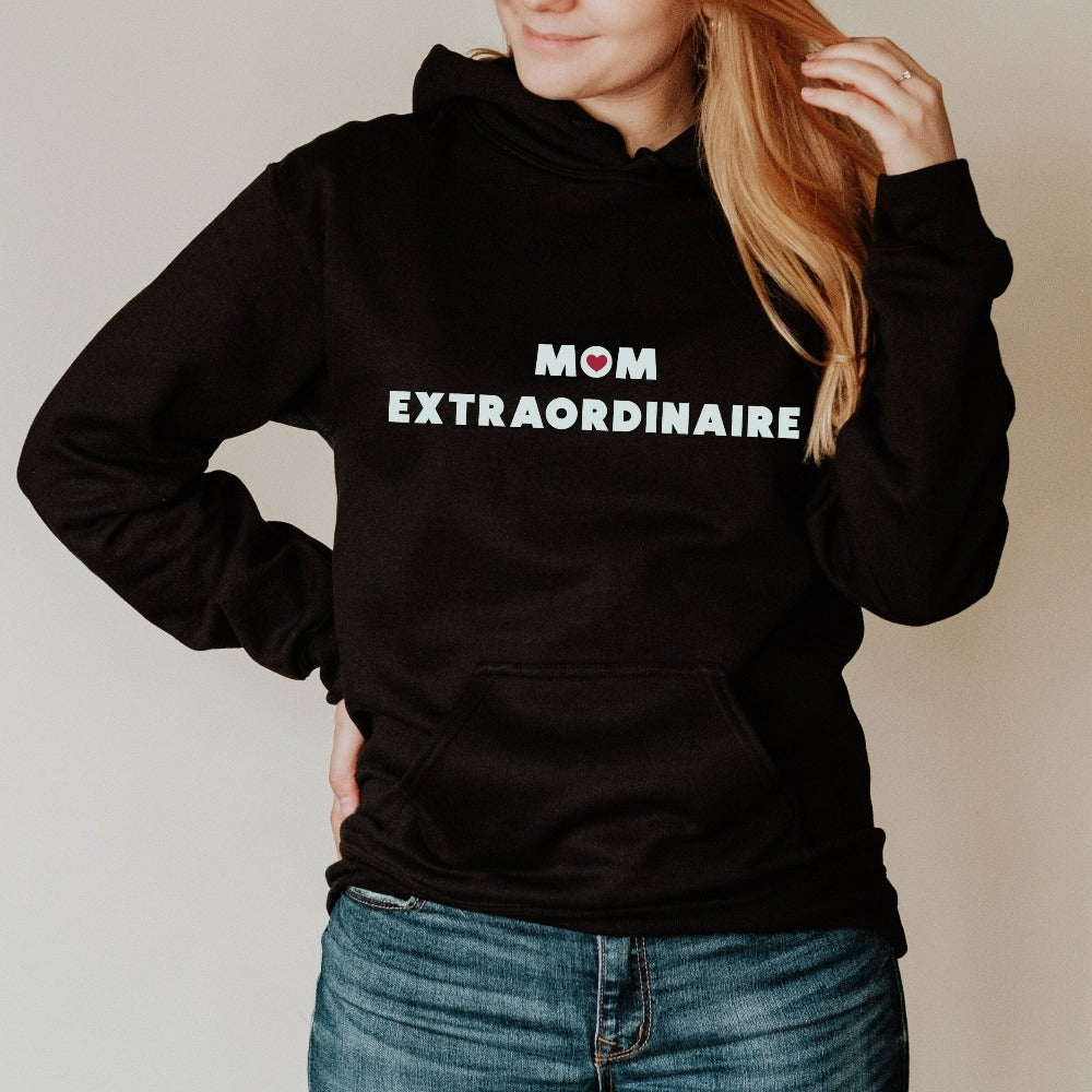 Mom Extraordinaire sweatshirt. Celebrate mama and family with this cozy comfy shirt perfect for Mother's Day. This is a great baby announcement gift idea or baby shower present for the new mom. Also makes for a nice appreciative holiday gift from daughter or son.