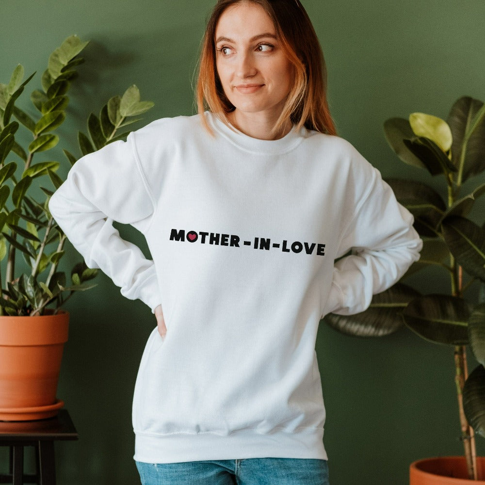 Mother in Love mother-in-law sweatshirt. Show appreciation for your loved one with this cozy comfy shirt. This is a great engagement announcement gift idea for mother of the bride or groom. Surprise her with a thoughtful memorable birthday present.