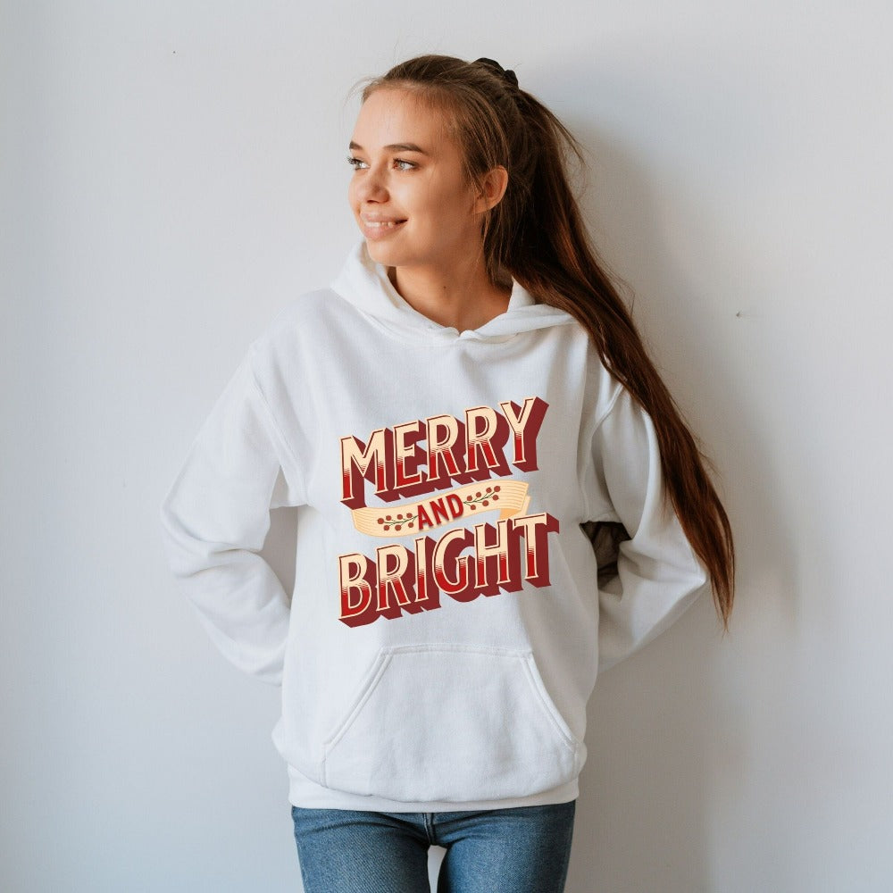 Merry and Bright Christmas holiday season gift idea for best friends, family, co-worker, neighbor in the festive spirit. Spread the cheer with this sweatshirt during family reunions, winter visits with this vacation matching shirt as your favorite "ugly sweater".