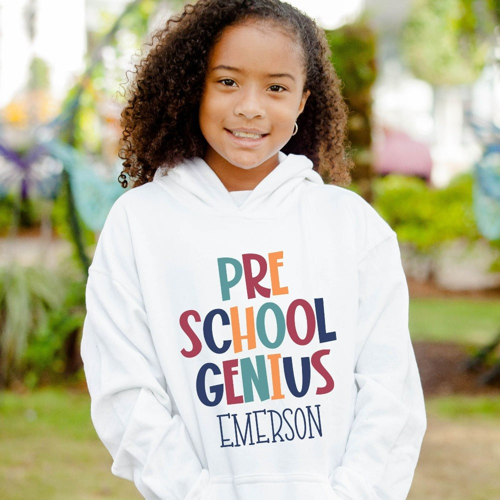 Customize this preschool, back to school sweatshirt gift idea for your genius. For first day of school, school field trips, 100 days of school, graduation or a new grade. Perfect name shirt outfit for everyday use in or out of classroom. pre school hoodie.