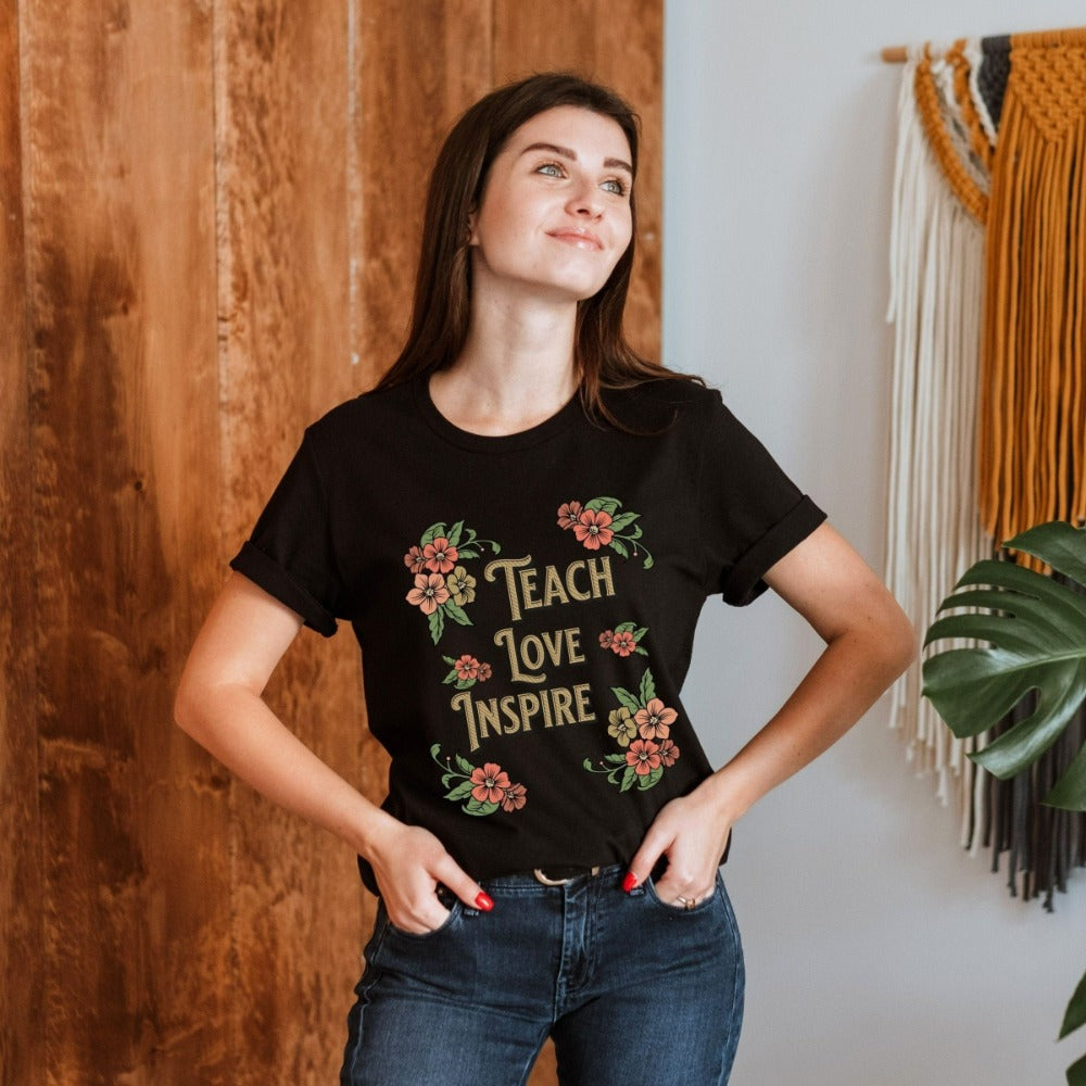 Floral botanical back to school teacher gift idea. This adorable casual graphic shirt is for first day of school, last day, summer break or everyday appreciation present for your favorite kindergarten or grade teacher. Teach, Love, Inspire, Learn and Motivate in this positive outfit perfect for both classroom and field trip activities.