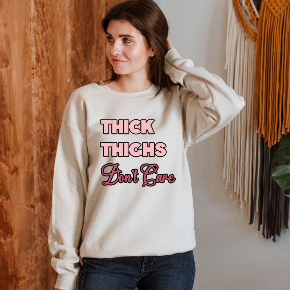 This empowered thick thighs sweatshirt is perfect gift idea for ladies. It has been made to feel positive, boost confidence and self-love as a woman. Also, a perfect fitness sweater. An ideal gift on mother's day and birthday.