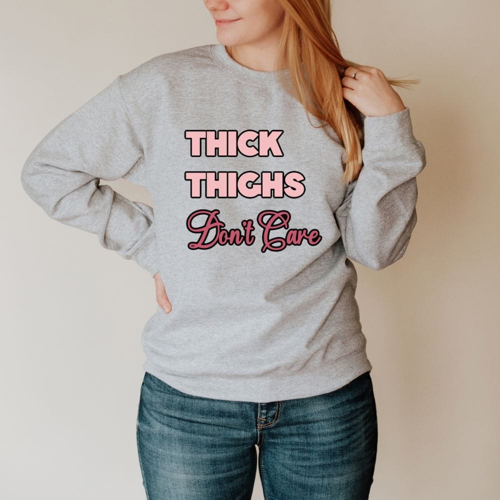 This empowered thick thighs sweatshirt is perfect gift idea for ladies. It has been made to feel positive, boost confidence and self-love as a woman. Also, a perfect fitness sweater. An ideal gift on mother's day and birthday.