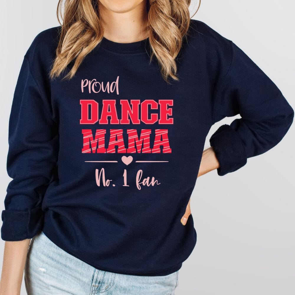 This empowered dance mama sweatshirt is a perfect gift idea. A trendy sweatshirt during music recital, jazz, ballet, and sports practice. This sweater is an ideal gift for teen, mom, grandma, daughter and sister on birthday and mother's day.