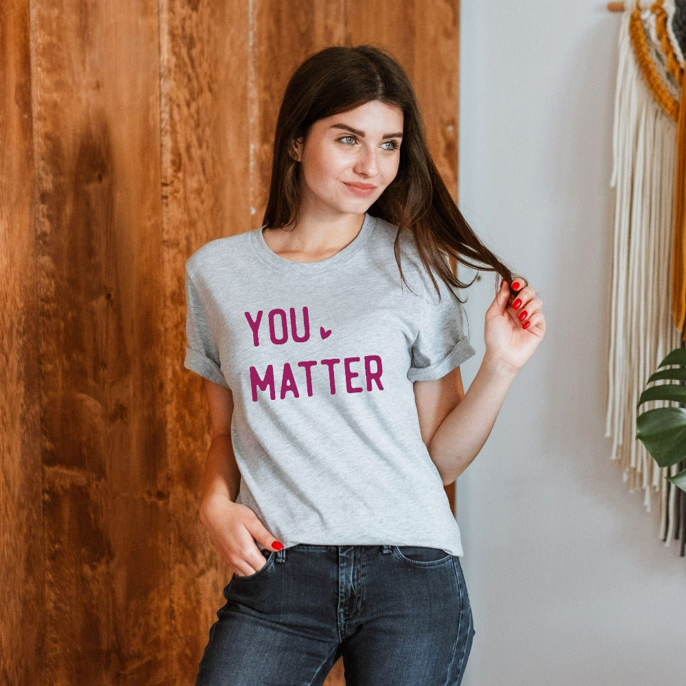 You matter SPED education or school counselor motivational positive shirt. This is a great gift idea for teacher, parent, special needs coach, autism awareness or SPED squad crew. Grab this for birthdays, Christmas holidays or family events during the xmas season.
