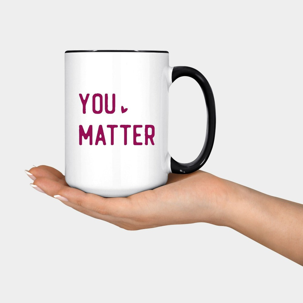 You matter SPED education or school counselor motivational positive coffee mug. This is a great gift idea for teacher, parent, special needs coach, autism awareness or Special Ed squad crew. Grab this for birthdays, Christmas holidays or family presents during the xmas season.