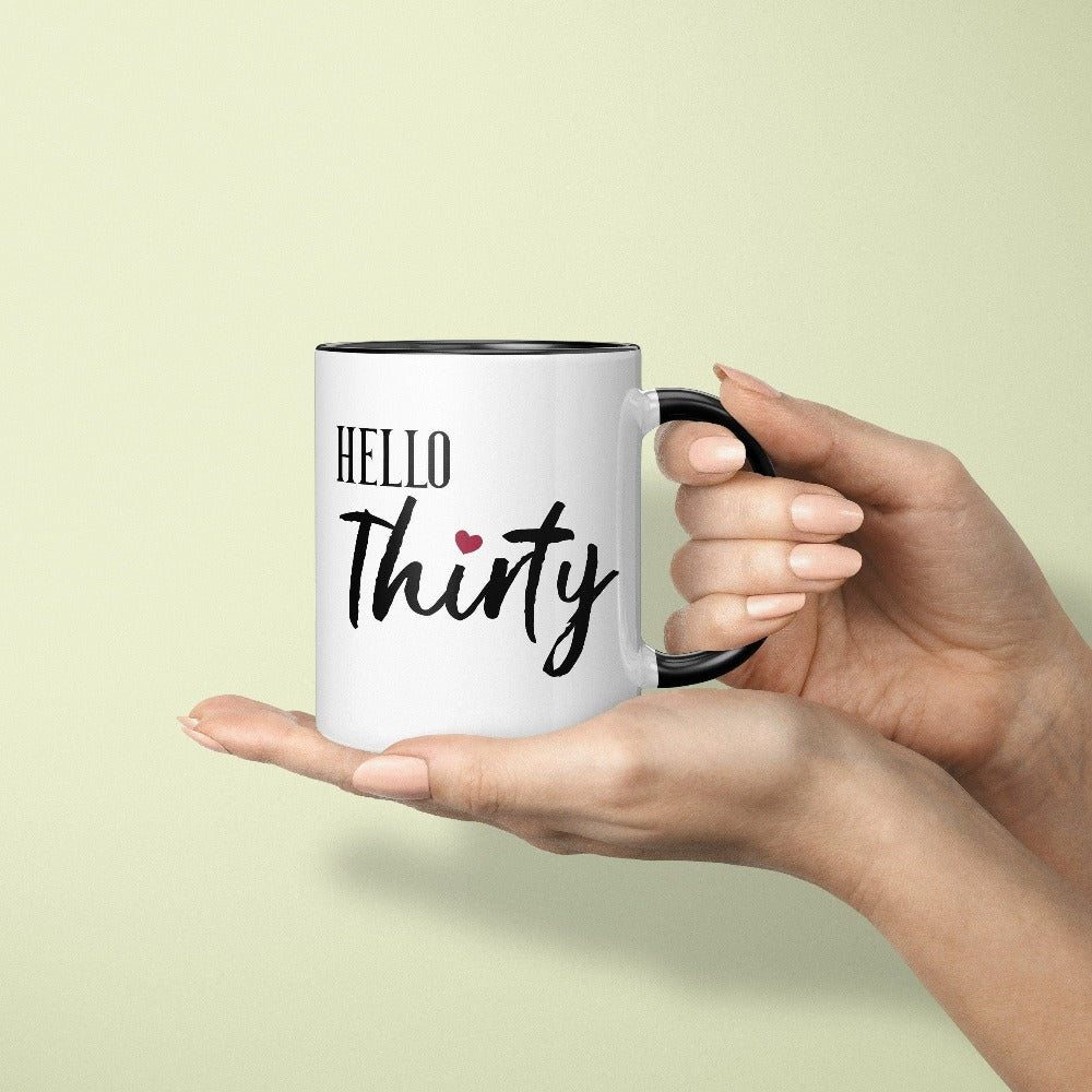 30th birthday babe gift. It's always fun to make great memories especially on a special day. Whether you are planning a "Hello 30" party for yourself or loved one, grab this adorable mug souvenir fit for the birthday queen and get ready for celebrations with your crew.