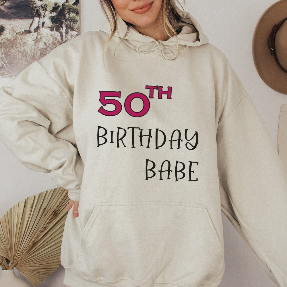 50th birthday babe gift. It's always fun to turn up and stand out especially on your special day. Whether you are planning a party for yourself or loved one, grab this adorable sweatshirt fit for a queen to get ready for your celebrations.