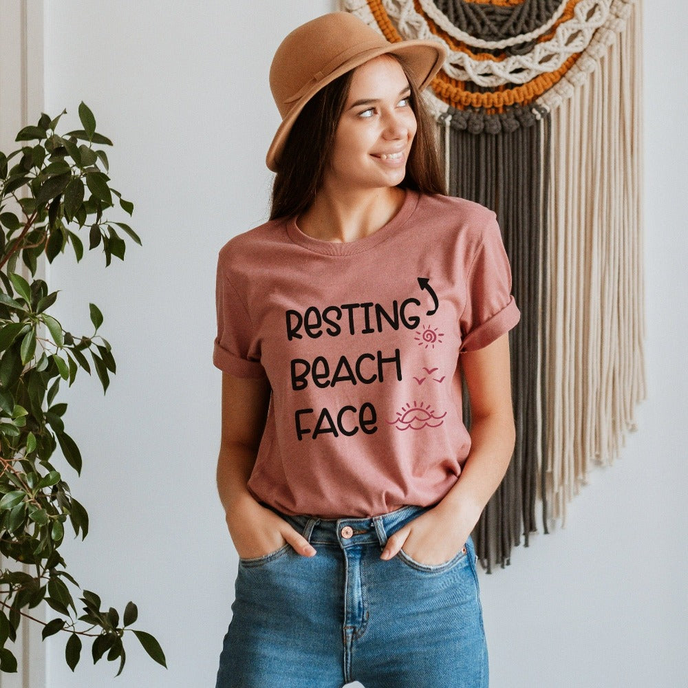 Humorous beach vacation Resting Beach Face saying shirt. This funny casual tee is perfect for your cruise vacay, weekend island getaway, girls trip or lake house family reunion trip. Get in the vacay mood with this hilarious comfy travel t-shirt. Perfect matching outfit for best friends or sisters' relaxation vacay. 