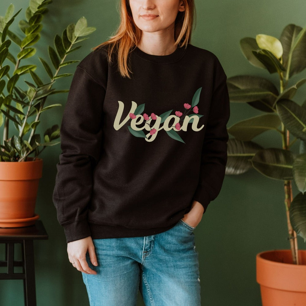 Floral vegan graphic sweatshirt. Know a vegan? This top is always a hit and makes a great birthday or Christmas holiday gift. Super adorable and expressive gift idea for family, friend, chef, foodie or co-worker.