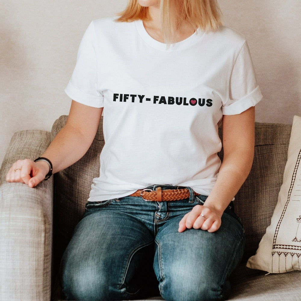 50th Birthday T-shirt. Fifty and Fabulous t shirt for ladies