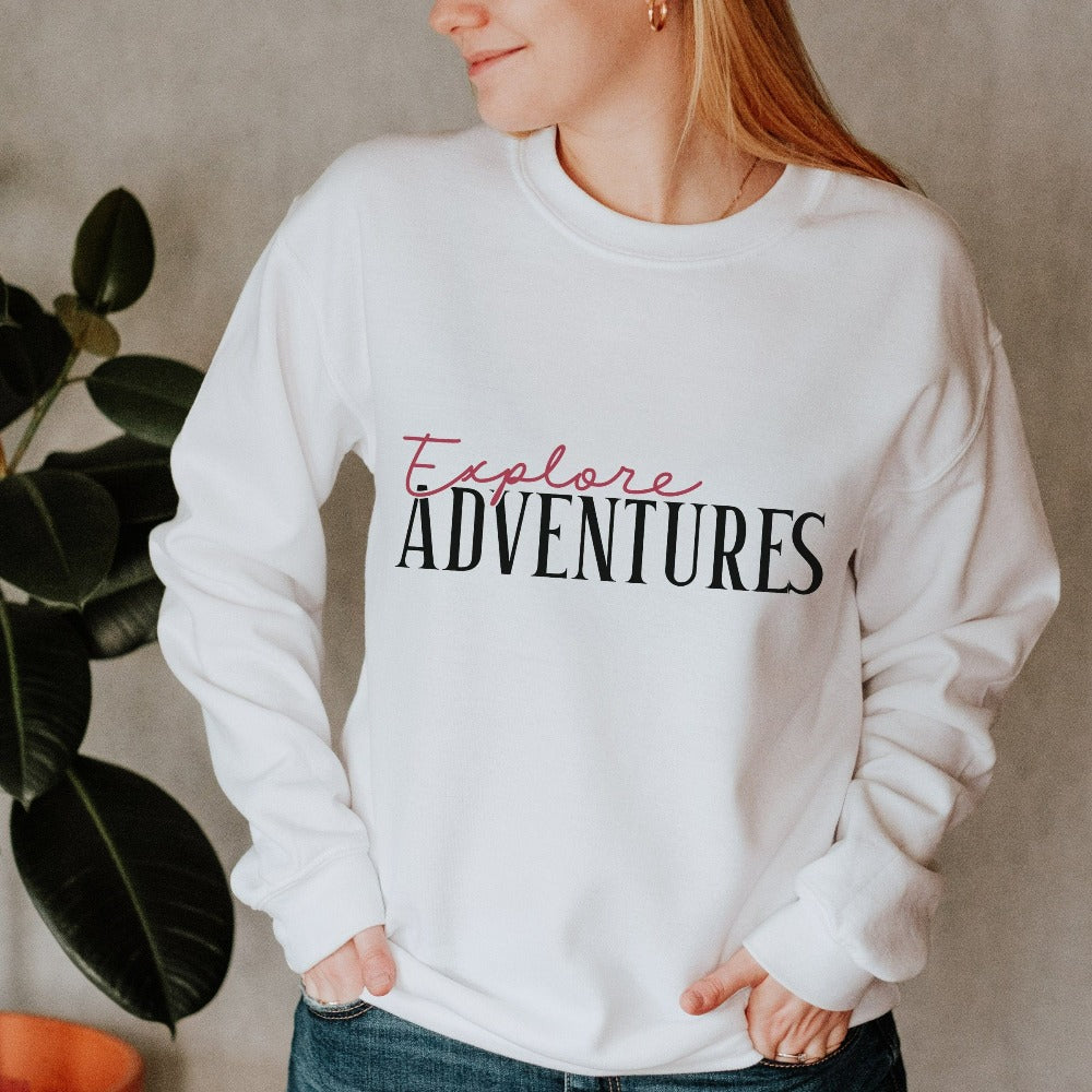 Explore adventures with this minimalist sweatshirt perfect for camping trips, family reunion cruises, girls road trips, island beach vacation, mountain hike or climb, mom daughter day out and more. This casual sweatshirt is a perfect gift for a travel buddy, friend or family as a birthday, Christmas holiday or vacay gift idea.