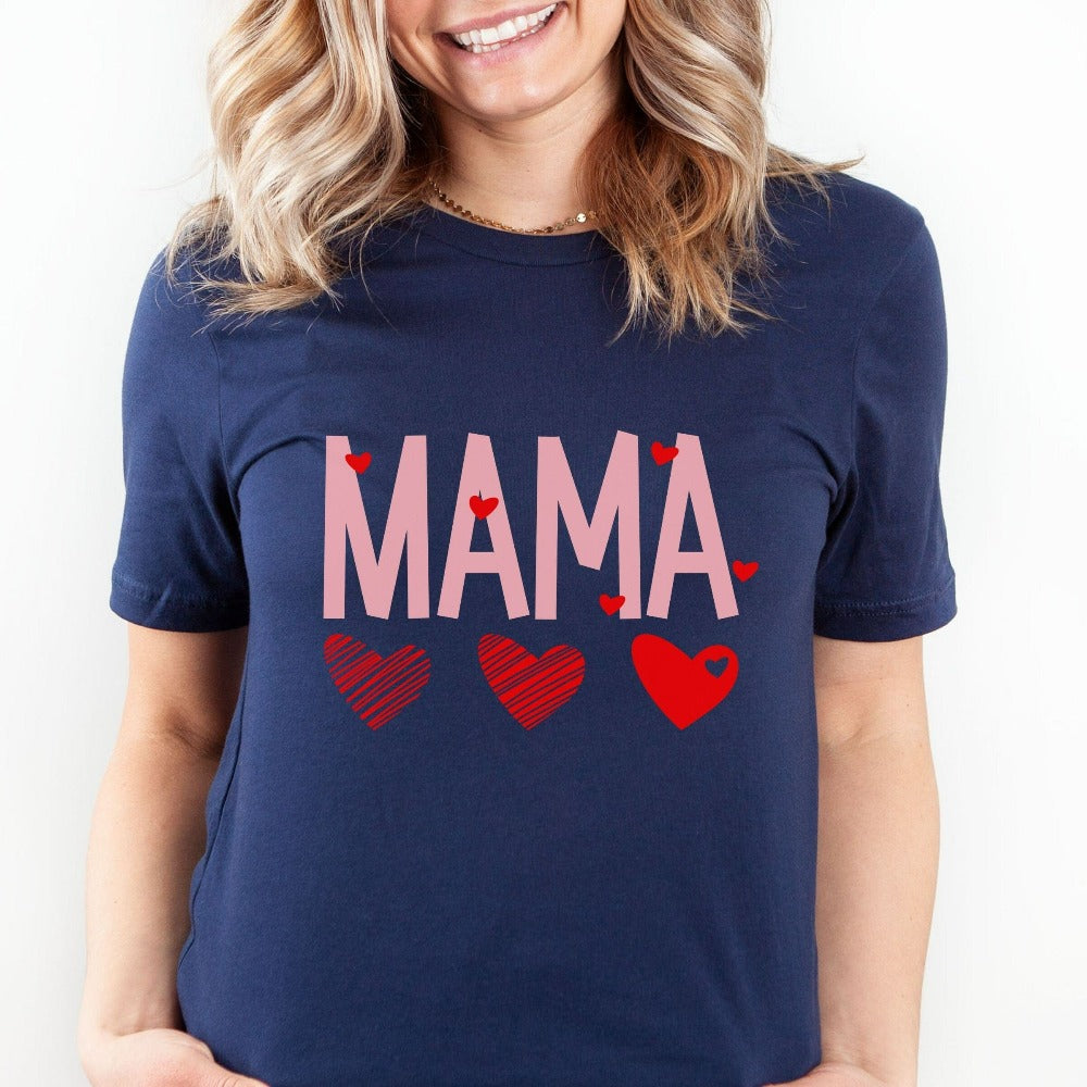 Valentine Mom Gifts, Mama Valentine Love Heart Shirt, Mom T-Shirt for Valentines, Mothers Day Gift, Cute Valentine's Day Heart Tees