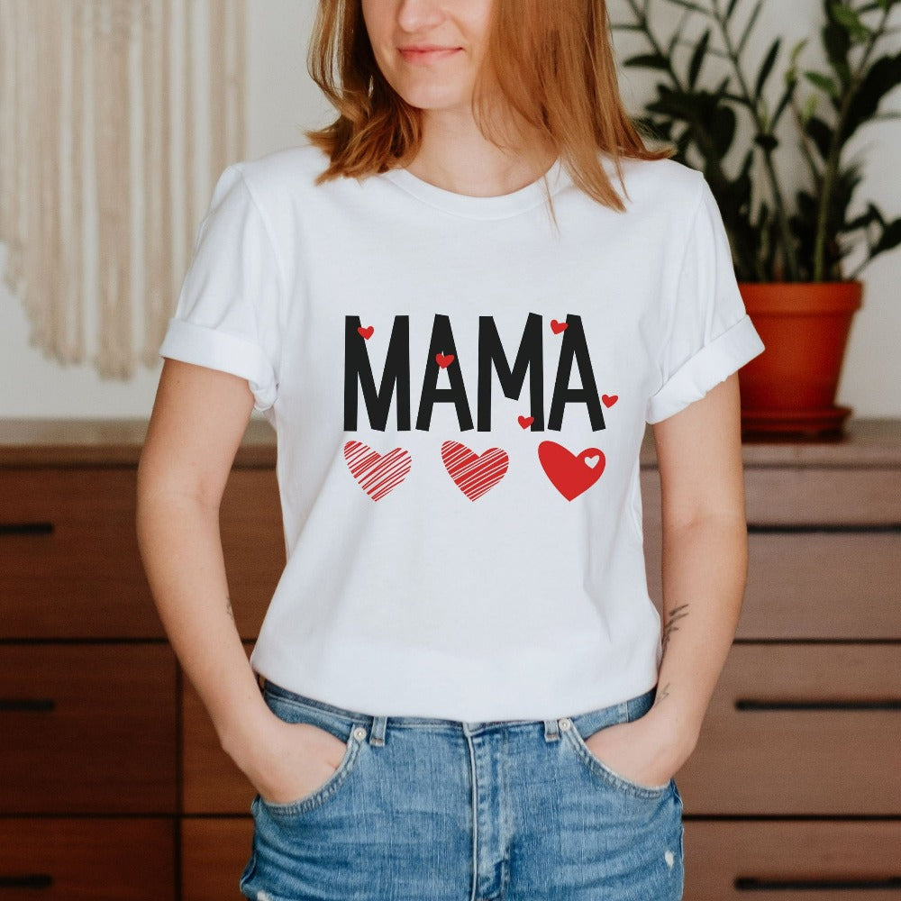 Valentine Mom Gifts, Mama Valentine Love Heart Shirt, Mom T-Shirt for Valentines, Mothers Day Gift, Cute Valentine's Day Heart Tees