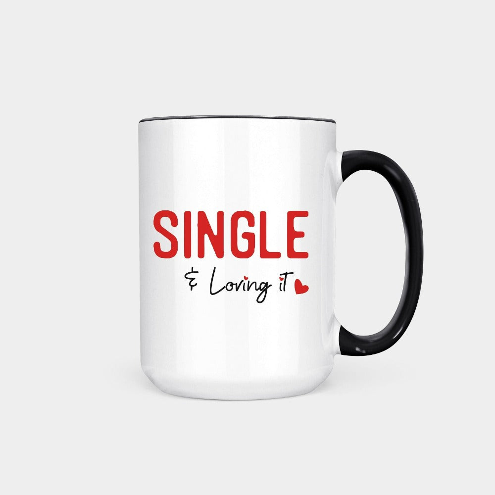 Valentine's Day Gift, Funny Valentine Coffee Mug, Singles Valentine Mug, Anti Valentines Day Ceramic Mug for Single Best Friend Squad 