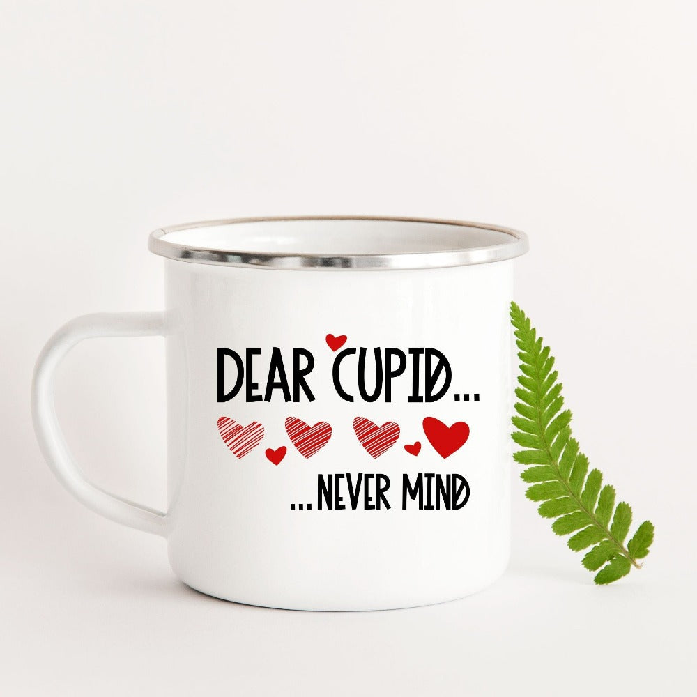 Valentines Coffee Mug, Singles Valentine Mug, Funny Newly Single Breakup Gift, Sarcastic Gift for Single Friend, Valentine's Day Cup 