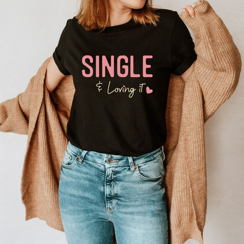 Valentines Shirt for Women, Singles T-Shirt, Sarcastic Valentine's Day Gift, Self Love Shirt, Divorce Party Outfit, My Valentine Tee 