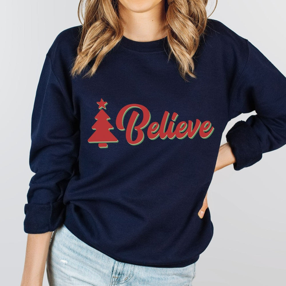 Womens Christmas Sweatshirt, Don't Stop Believing Shirt, Girls Trendy Holiday Outfit, Couple Matching Sweatshirts for Christmas Eve, Christmas Sweater