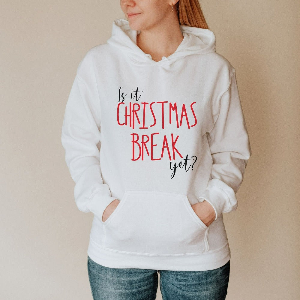 Womens Holiday Sweatshirt, Christmas Shirt Xmas Sweater, Funny Christmas Shirt, Winter Sweatshirt for Ladies, Cute Teacher Gift for Christmas Break