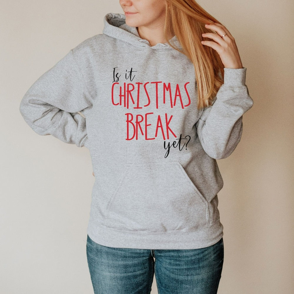 Womens Holiday Sweatshirt, Christmas Shirt Xmas Sweater, Funny Christmas Shirt, Winter Sweatshirt for Ladies, Cute Teacher Gift for Christmas Break